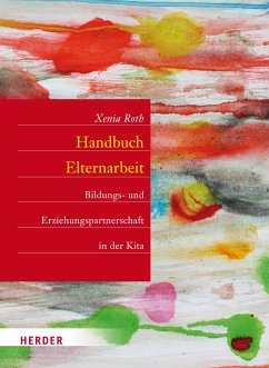 Handbuch Elternarbeit (eBook, ePUB) - Roth, Xenia