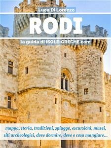 Rodi - La guida di isole-greche.com (eBook, ePUB) - Di Lorenzo, Luca