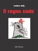 Il regno cade (eBook, ePUB)