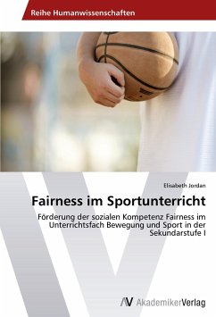 Fairness im Sportunterricht - Jordan, Elisabeth