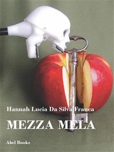 Mezza mela (eBook, ePUB) - Lucia Da Silva Franca, Hannah