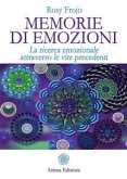 Memorie di Emozioni (eBook, ePUB)