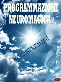 Programmazione neuromagica (eBook, PDF)