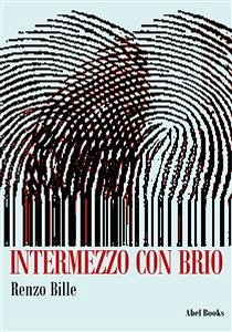 Intermezzo con brio (eBook, ePUB) - Bille, Renzo