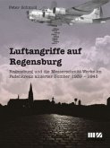 Luftangriffe auf Regensburg