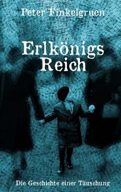 Erlkönigs Reich (eBook, ePUB) - Finkelgruen, Peter