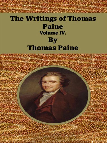 The Writings of Thomas Paine: Volume IV. (eBook, ePUB) The Writings of Thomas Paine: Volume IV. (eBook, ePUB)