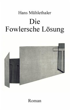 Die Fowlersche Lösung (eBook, ePUB)
