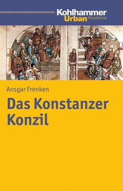 Das Konstanzer Konzil (eBook, ePUB) - Frenken, Ansgar