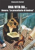 Una vita da... ovvero: le procellarie di Andrea (eBook, ePUB)