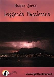 Leggende napoletane (eBook, ePUB) - Serao, Matilde