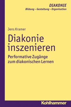 Diakonie inszenieren (eBook, PDF) - Kramer, Jens
