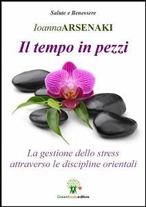 Il tempo in pezzi (eBook, ePUB) - Arsenaki, Ioanna