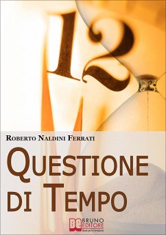 Questione di Tempo (eBook, ePUB) - Naldini Ferrati, Roberto