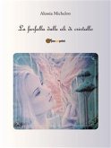 La farfalla dalle ali di cristallo (eBook, ePUB)