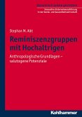 Reminiszenzgruppen mit Hochaltrigen (eBook, ePUB)