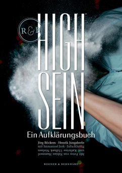 High Sein (eBook, ePUB) - Böckem, Jörg; Jungaberle, Henrik; Kluttig, Julia
