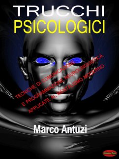 Trucchi psicologici (eBook, ePUB) - Antuzi, Marco