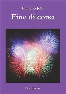 Fine di corsa (eBook, ePUB) - Jolly, Luciano