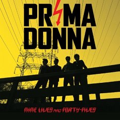 Nine Lives And Forty Fives - Prima Donnas