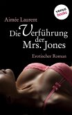 Die Verführung der Mrs. Jones (eBook, ePUB)