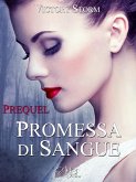 Promessa di sangue - Prequel (eBook, ePUB)