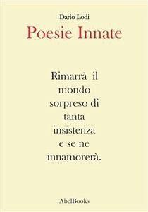 Poesie innate (eBook, ePUB) - Lodi, Dario