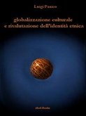 Globalizzazione culturale e rivalutazione dell'identità etnica (eBook, ePUB)