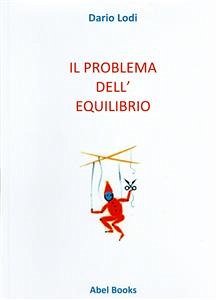 Il problema dell'equilibrio (eBook, ePUB) - Lodi, Dario