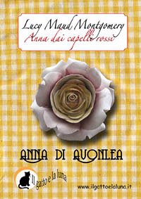 Anna dai Capelli Rossi - Anna di Avonlea (eBook, ePUB) - Maud Montgomerty, Lucy; Maud Montgomery, Lucy