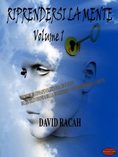 Riprendersi la mente Vol1 (eBook, ePUB) - Racah, David