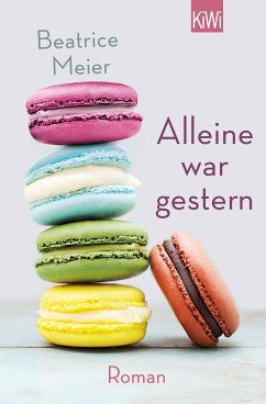 Alleine war gestern (eBook, ePUB) - Meier, Beatrice