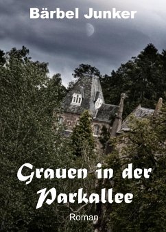 Grauen in der Parkallee (eBook, ePUB) - Junker, Bärbel