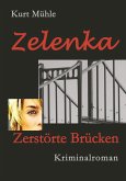 Zelenka - Trilogie Band 3 (eBook, ePUB)