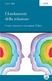 I fondamenti della relazione (eBook, ePUB)