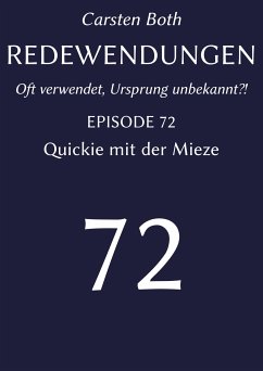 Redewendungen: Quickie mit der Mieze (eBook, ePUB) - Both, Carsten