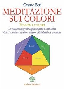 Meditazione sui colori (eBook, ePUB) - Cesare, Peri