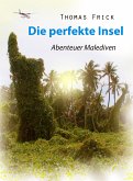 Die perfekte Insel (eBook, ePUB)