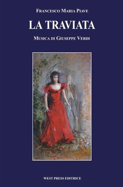 La Traviata (eBook, ePUB) - Maria Piave, Francesco; Rocca, Mario; Verdi, Giuseppe