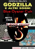Godzilla e altri sogni_Blue Oyster Cult (eBook, ePUB)