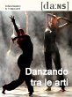 Danzando tra le arti (eBook, ePUB) - Bild 1