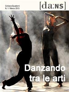 Danzando tra le arti (eBook, ePUB) - Salvagni, Giulia