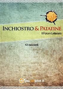 12 Racconti (eBook, ePUB) - e Patatine, Inchiostro