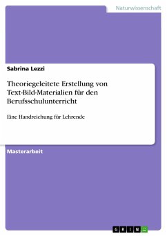 Theoriegeleitete Erstellung von Text-Bild-Materialien für den Berufsschulunterricht (eBook, PDF)