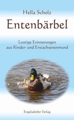 Entenbärbel (eBook, ePUB) - Scholz, Hella