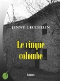 Le cinque colombe (eBook, ePUB)