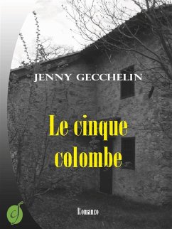 Cover Le cinque colombe (eBook, ePUB)
