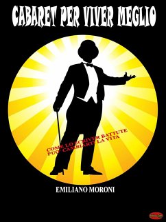 Cabaret per viver meglio (eBook, ePUB) - Moroni, Emiliano