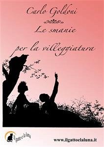 Le smanie per la villeggiatura (eBook, ePUB) - Goldoni, Carlo