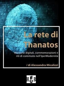La rete di Thanatos (eBook, ePUB) - Micalizzi, Alessandra